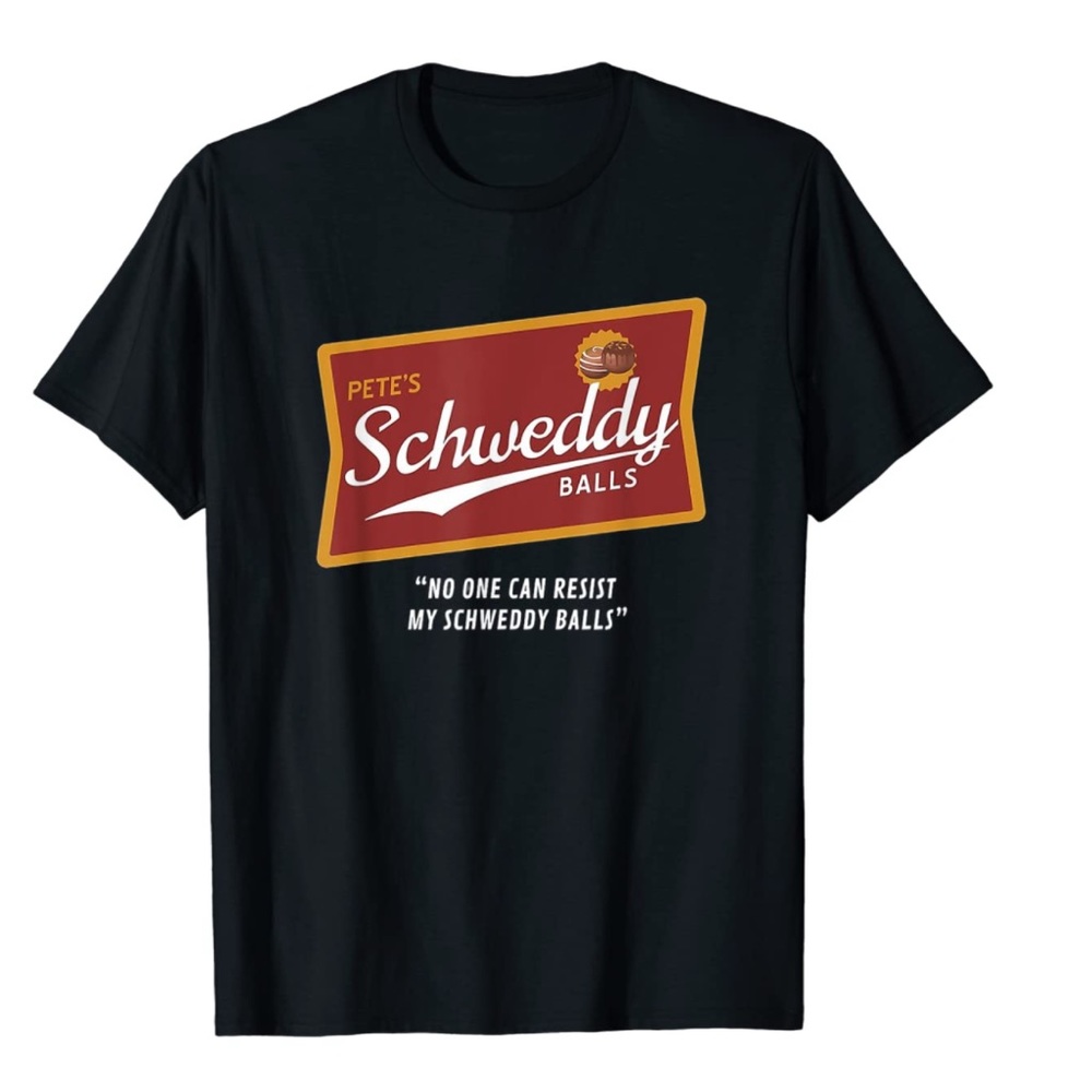 Pete's Schweddy Balls No One Can Resist My Schweddy Balls T-Shirt Mens size L